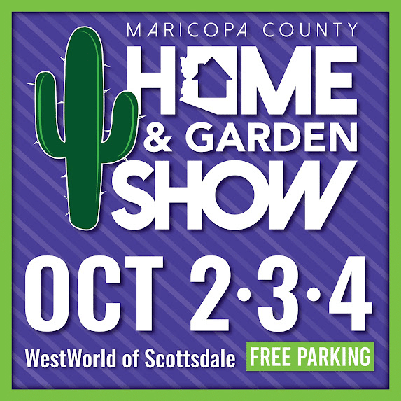 Maricopa County Home & Garden Show - October 2-4